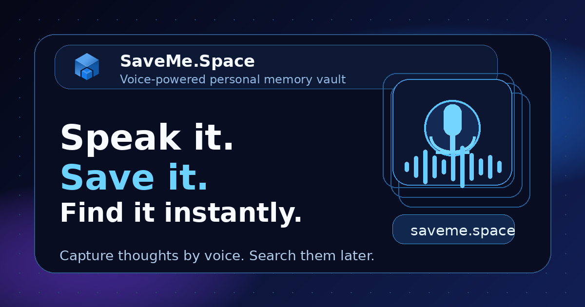 SaveMe.Space — The Memory Layer for You and Your AI Agents